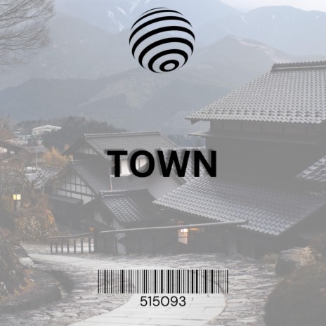 Town | Boomplay Music