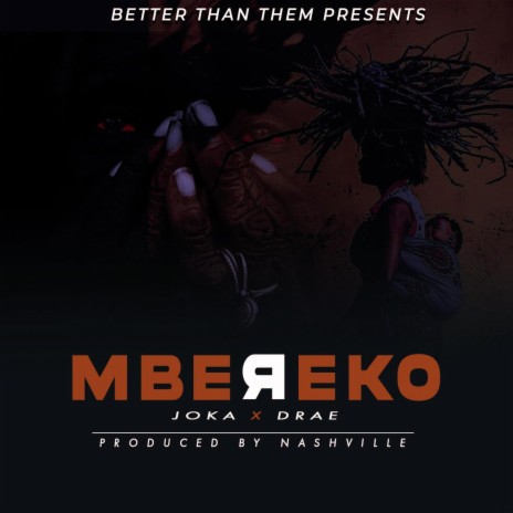 Mbereko ft. Drae | Boomplay Music