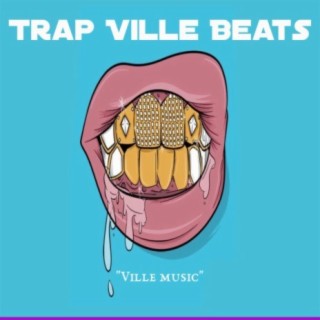 Trap Ville Beats