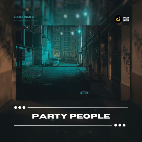 Party People | Boomplay Music