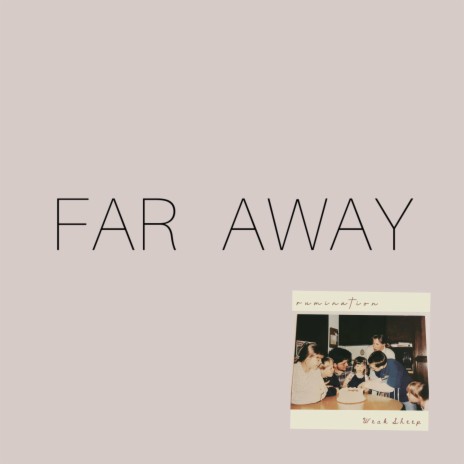 Far Away