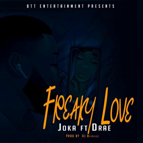 Freaky love ft. Drae