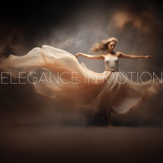 Elegance in Motion