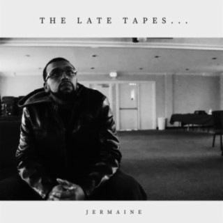 The Late Tapes...
