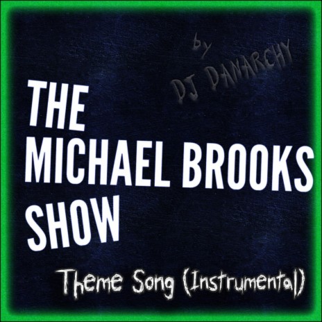 The Michael Brooks Show (TMBS Theme Song) (Instrumental) | Boomplay Music
