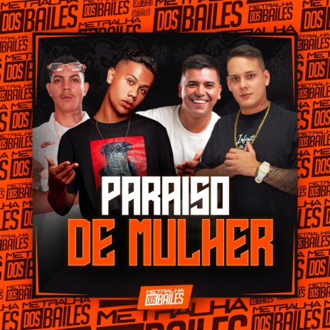 Paraiso de Mulher ft. M4zinho, Dj Bordin & DJ OLI | Boomplay Music