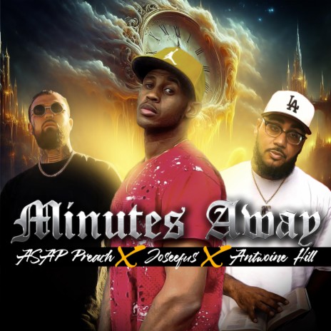 Minutes away | Boomplay Music