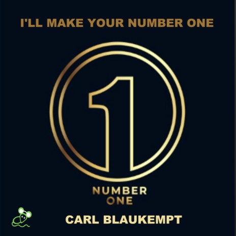 I'll Make You Number One (Original Mix) | Boomplay Music