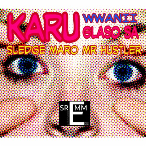 Karuwani ft. Sledge Maro MrHustle | Boomplay Music