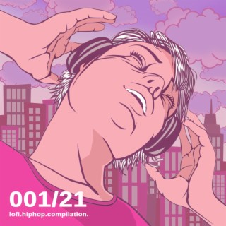 001/21 (Lo-Fi Hip Hop Compilation)