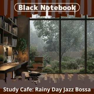 Study Cafe: Rainy Day Jazz Bossa