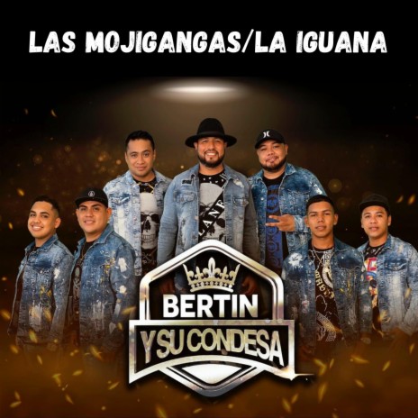 Las Mojigangas / La Iguana (en Vivo) | Boomplay Music