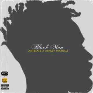 Black Man (feat. Ashley Michelle) [Remix]