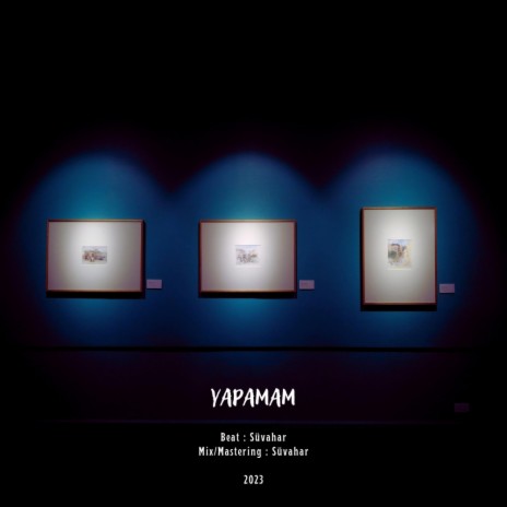 Yapamam | Boomplay Music