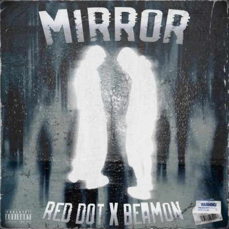 Mirror ft. Beamon