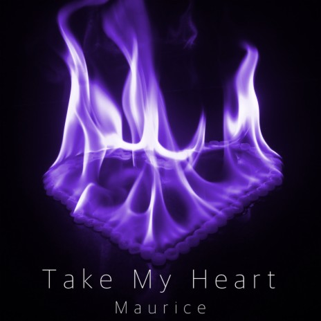 Take My Heart | Boomplay Music