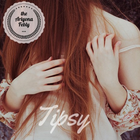 Tipsy | Boomplay Music