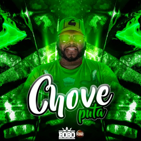 Chove Puta | Boomplay Music