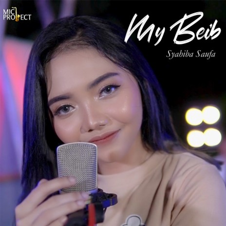 My Beib | Boomplay Music