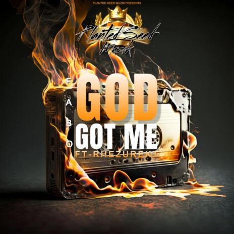 God got me ft. Rhezurekt | Boomplay Music