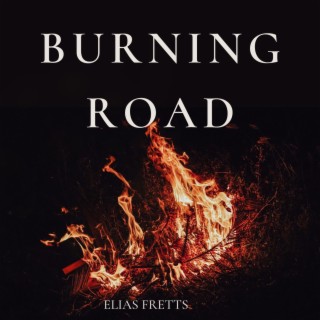 burning road