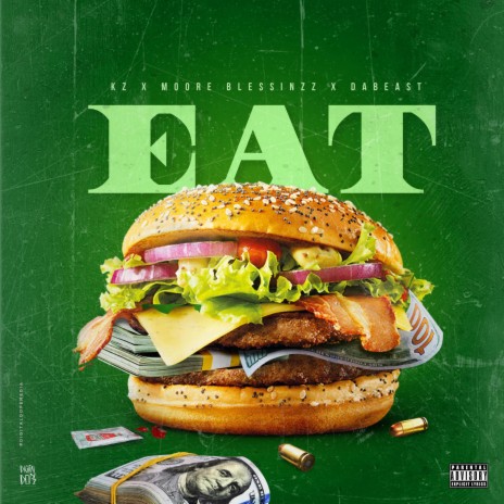 Eat (feat. Moore Blessinzz & Da Beast)