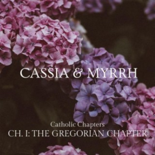 Ch. I: The Gregorian Chapter (Catholic Chapters, I-IV)