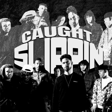 Caught Slippin' | Boomplay Music