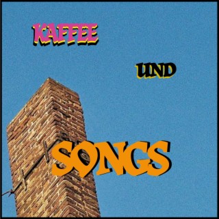 Kaffee und Songs lyrics | Boomplay Music