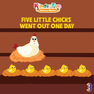 Five Little Chicks Went Out One Day |Song|