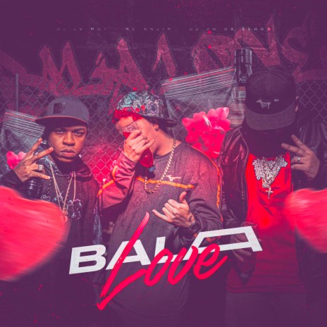 Bala Love ft. DJ Lv Mdp & DJ PH da Serra | Boomplay Music