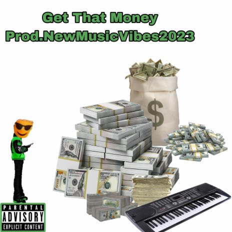 Get That Money | Boomplay Music