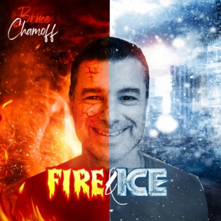 Fire & Ice