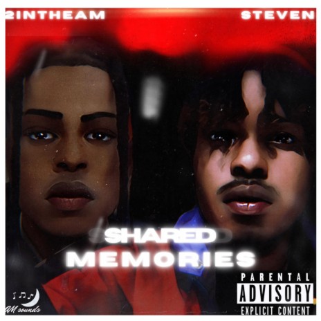 SHARED MEMORIES ft. Steven Glass | Boomplay Music