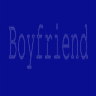 Boyfriend