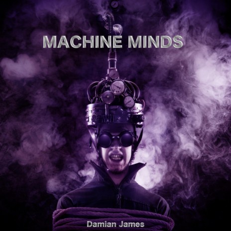Machine Minds | Boomplay Music