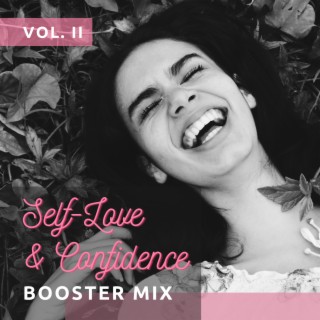 Self-Love & Confidence Booster Mix Vol. 2
