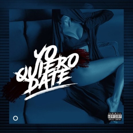 Yo Quiero Date ft. GioBulla | Boomplay Music