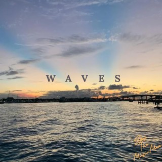 WAVES lyrics | Boomplay Music