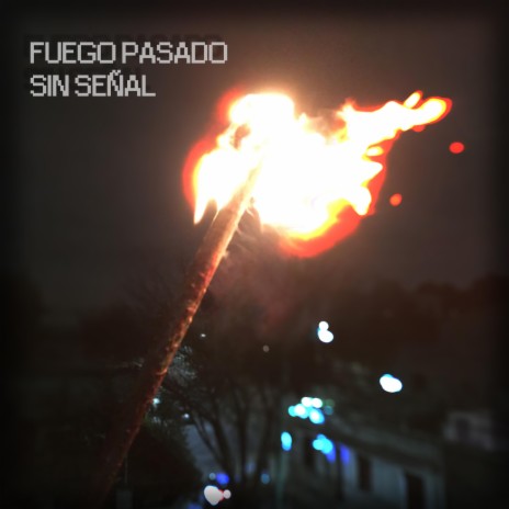 Fuego Pasado