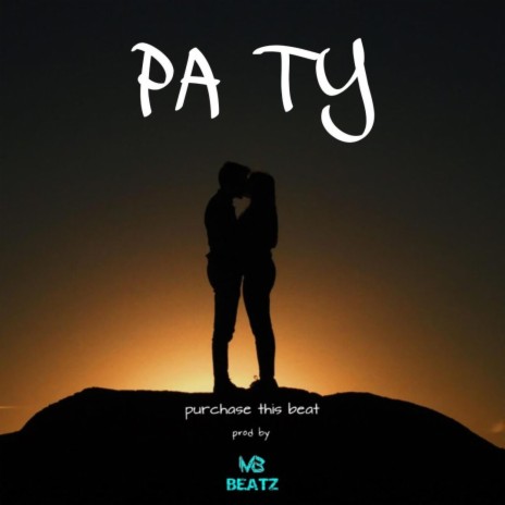 PA TY | Boomplay Music