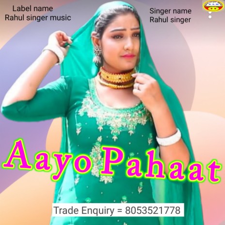 Aayo Pahaat (Haryanvi)