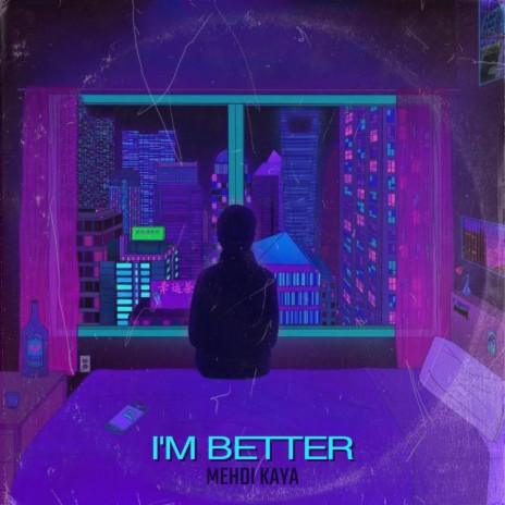 I'm Better | Boomplay Music