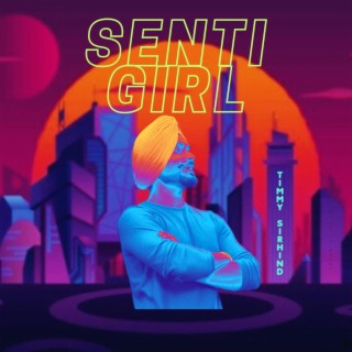 SENTI GIRL