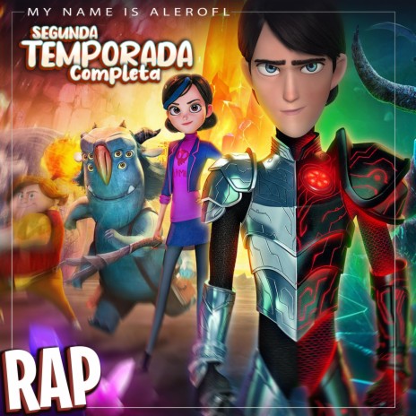 RAP de TROLLHUNTERS Relatos De Arcadia (Temporada 2) | Boomplay Music
