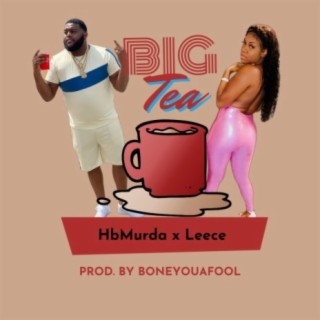 Big Tea (feat. Leece)