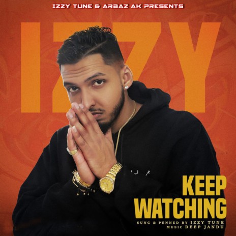 Keep Watching ft. Deep Jandu | Boomplay Music