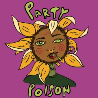 Party Poison lyrics | Boomplay Music