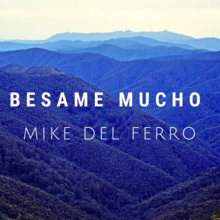 Besame Mucho