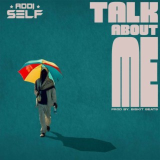 Talk About Me lyrics | Boomplay Music